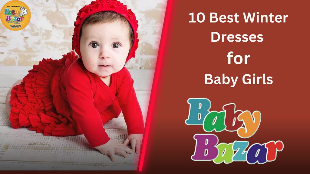 10 Best Winter Dress Designs for Baby Girls in Pakistan in 2023 Available at Baby Bazar